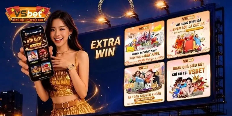 Người chơi được hưởng hàng chục ưu đãi độc quyền