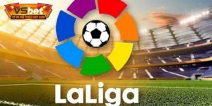 Soi Kèo La Liga